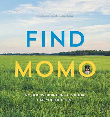 Find Momo: A Photography Book 1594746788 Book Cover