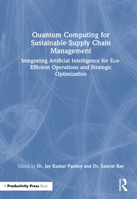 Quantum Computing for Sustainable Supply Chain ... 1041174616 Book Cover