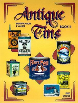 Antique Tins: Identification & Values (Antique Tins)