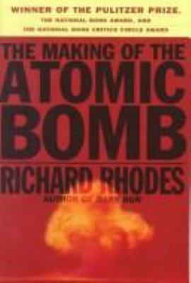 Making of the Atomic Bomb 0671657194 Book Cover