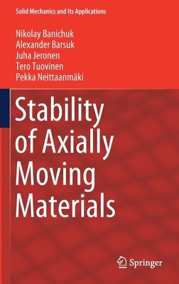 Stability of Axially Moving Materials 3030238024 Book Cover