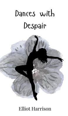 Dances with Despair 369074671X Book Cover