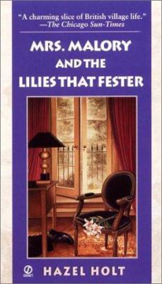 Mrs. Malory and the Lilies That Fester: A Sheil... 0451203542 Book Cover