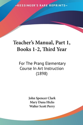 Teacher's Manual, Part 1, Books 1-2, Third Year... 1161815678 Book Cover