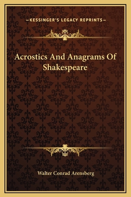Acrostics And Anagrams Of Shakespeare 1169186939 Book Cover