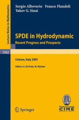 Spde in Hydrodynamics: Recent Progress and Pros... 3540784926 Book Cover