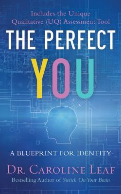 The Perfect You: A Blueprint for Identity 153665602X Book Cover