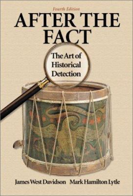 After the Fact: The Art of Historical Detection 0072294264 Book Cover