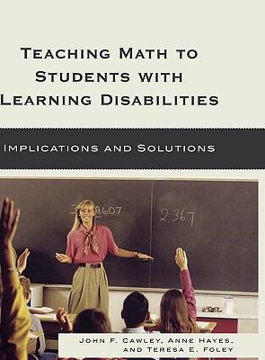 Teaching Math to Students with Learning Disabil... 1578868246 Book Cover