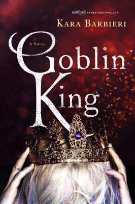 Goblin King: A Permafrost Novel 1250247608 Book Cover