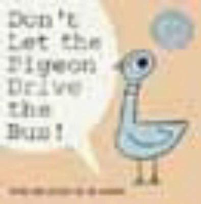 Don't Let the Pigeon Drive the Bus 1844280136 Book Cover