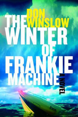 The Winter of Frankie Machine 1400044987 Book Cover