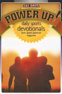 Power Up!: 365 Daily Sports Devotionals 1572931663 Book Cover