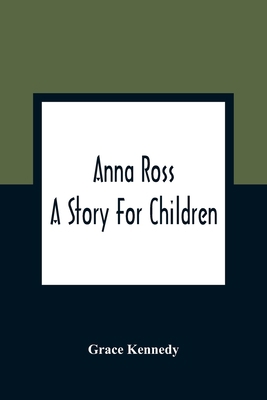 Anna Ross: A Story For Children 9354360378 Book Cover
