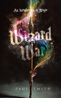 Wizard War: An Introduction to Magic 0228889596 Book Cover