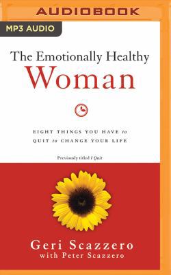 The Emotionally Healthy Woman: Eight Things You... 1721348832 Book Cover