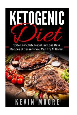 Ketogenic Diet: 150+ Low-Carb, Rapid Fat Loss K... 1544115520 Book Cover