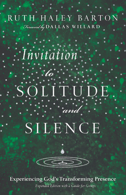 Invitation to Solitude and Silence: Experiencin... 0830835458 Book Cover