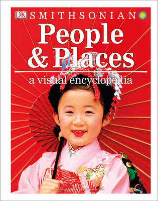 People and Places: A Visual Encyclopedia 1465483764 Book Cover