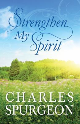 Strengthen My Spirit 1616269693 Book Cover