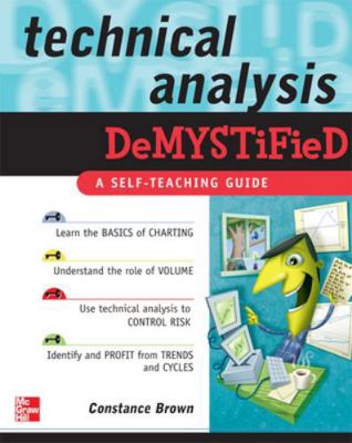 Technical Analysis Demystified: A Self-Teaching... 0071458085 Book Cover
