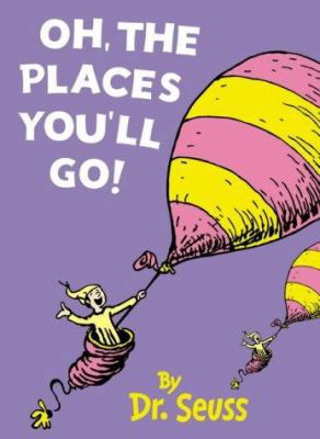 Oh, the Places You'll Go! 0007175973 Book Cover