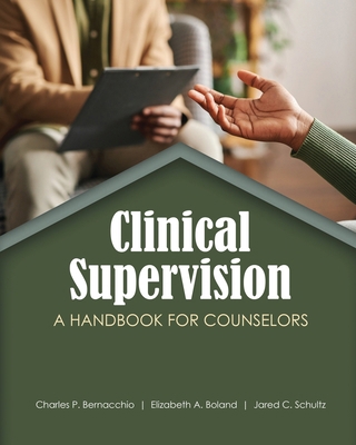 Clinical Supervision: A Handbook for Counselors B0DBKW7SZR Book Cover