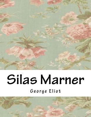 Silas Marner 1979806713 Book Cover