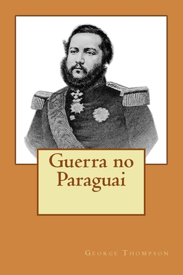 Guerra no Paraguai [Portuguese] 8566005090 Book Cover