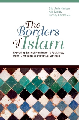 Borders of Islam: Exploring Samuel Huntington's... 0199326290 Book Cover