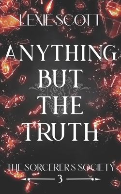 Anything but the Truth B08STYLB5W Book Cover