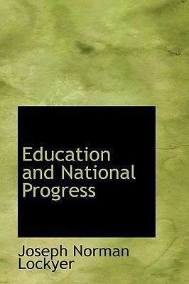 Education and National Progress 0554534657 Book Cover