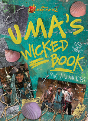 Descendants 2: Uma's Wicked Book: For Villain Kids 1368024327 Book Cover