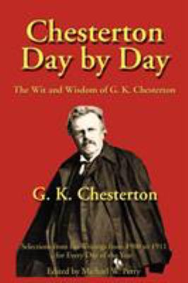 Chesterton Day by Day: The Wit and Wisdom of G.... 1587420147 Book Cover