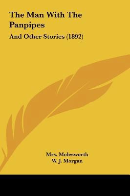 The Man With The Panpipes: And Other Stories (1... 1161990925 Book Cover