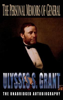 Personal Memoirs of General Ulysses S. Grant 1609423925 Book Cover
