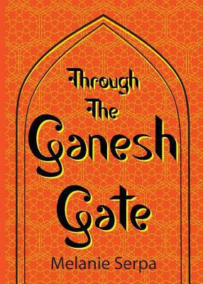 Through the Ganesh Gate 0984128956 Book Cover