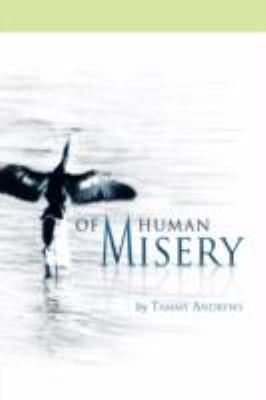 Of Human Misery 142570445X Book Cover