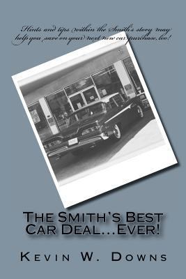 The Smith's Best Car Deal...Ever! 1468180479 Book Cover