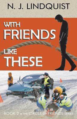 With Friends Like These 1927692059 Book Cover