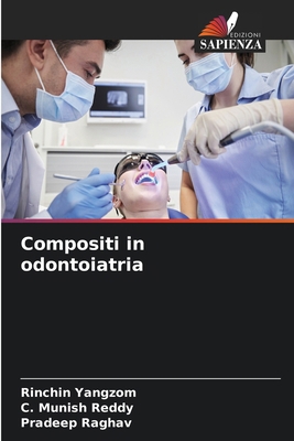 Compositi in odontoiatria [Italian] 6207073231 Book Cover