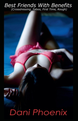 Best Friends With Benefits B0GQXHFM3R Book Cover