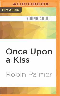 Once Upon a Kiss 1531889433 Book Cover
