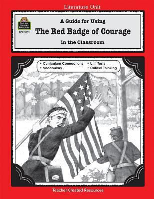 A Guide for Using the Red Badge of Courage in t... 0743931513 Book Cover