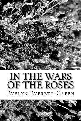 In the Wars of the Roses 1979485984 Book Cover