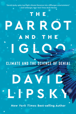 The Parrot and the Igloo: Climate and the Scien... 132408605X Book Cover