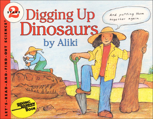 Digging Up Dinosaurs 0812405439 Book Cover