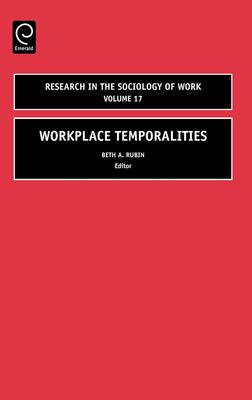 Workplace Temporalities 0762312688 Book Cover
