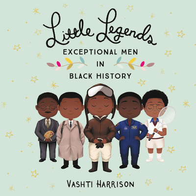 Little Legends: Exceptional Men in Black History 154915477X Book Cover