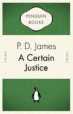 A Certain Justice (Penguin Celebrations) 0141035072 Book Cover
